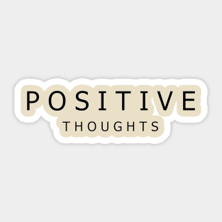 Radiate Positivity Everyday: Stay positive, Positive Thoughts Sticker